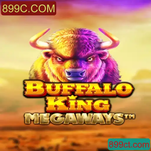 Explorando o Fascinante Mundo de BuffaloKing e a Tendência 899C.COM